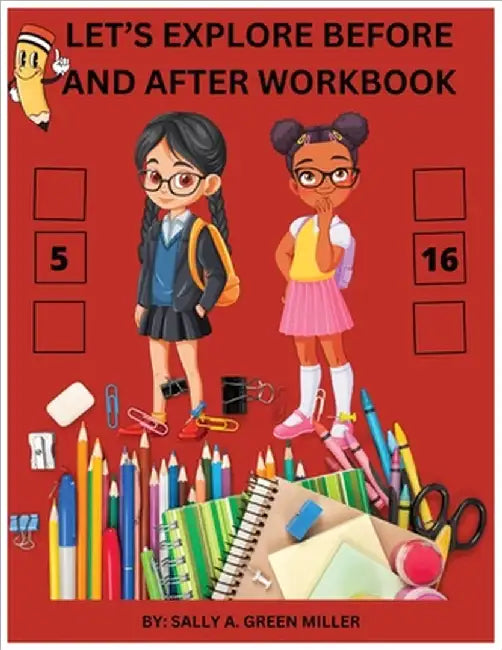 Let's Explore Before And After Workbook by Sally A. Miller