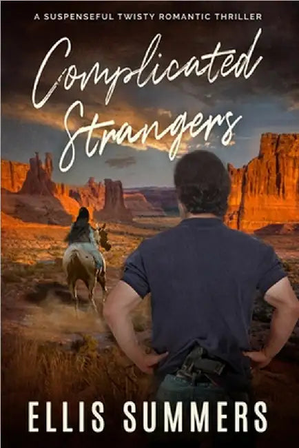 Complicated Strangers by Summers, Ellis