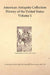 American Antiquity Collection - History of the United States - Volume 1 by Hawthorne Julian