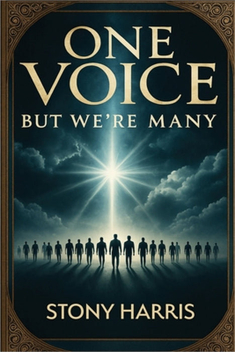 One Voice But We're Many by Stony Harris