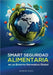 Seguridad Alimentaria Inteligente En Un Entorno Regulatorio Global by Barbara Rasco