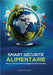 Sécurité Alimentaire Intelligente Dans Un Environnement Réglementaire Mondial by Barbara Rasco