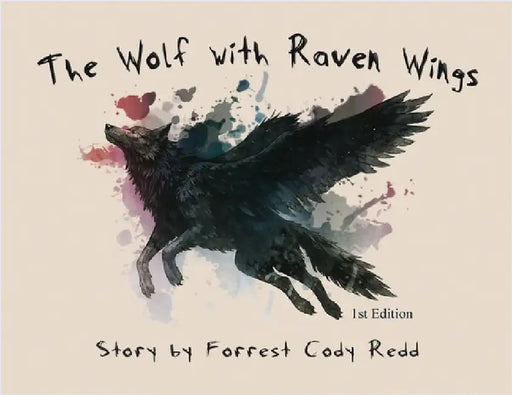 The Wolf with Raven Wings by Forrest Cody Redd