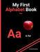 My First Alphabet Book: Red by Rachel Worden