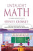 Untaught Math: In Many High Schools by Sidney Krimsky