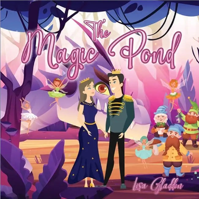 The Magic Pond by Gladden, Lisa