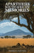Apartheid: South African Memories by Norman Nathan
