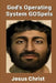 God's Operating System GOSpels by Jesus