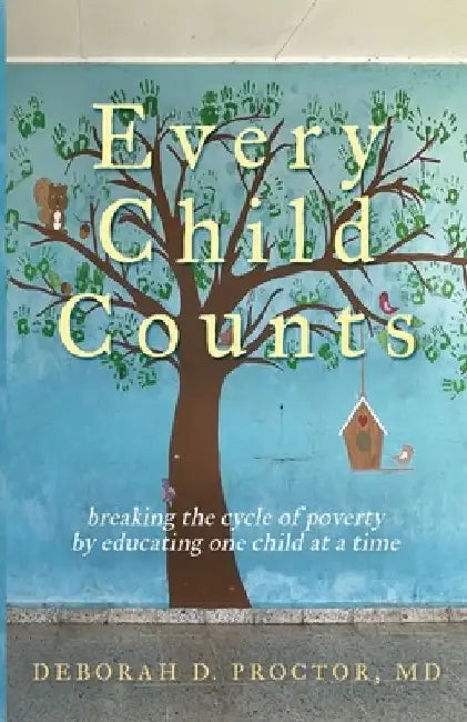 Every Child Counts by Deborah D. Proctor