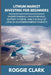 Lithium Market Investing for Beginners: Understanding Lithium Demand, Battery Systems, and the Role of Lithium in Modern Energy Markets by Roggie Clark, Raj Clark