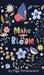 Make It Bloom