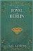 The Jewel of Berlin by L. E. Levens