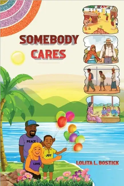 Somebody Cares by Bostick, Lolita L.