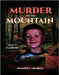Murder On The Mountain by L. Murray, Deanne