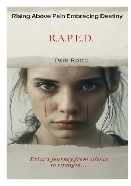 R.A.P.E.D by Pamela Betts