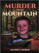 Murder On The Mountain by L. Murray, Deanne