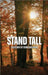 Stand Tall: Devotions by Debra Bushman
