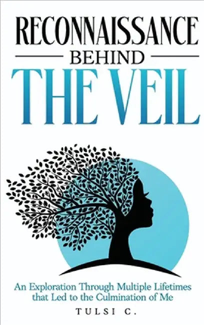 Reconnaissance Behind The Veil by C, Tulsi