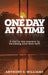 One Day at a Time by Anthony S. Williams