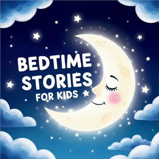 Bedtime Stories for Kids: Rhyming Tales of Stars, Dreams, and Belonging for Ages 3-8 by Nico Fantail