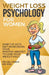 Weight Loss Psychology for Women: How the Keto Diet Reinforces Your Positive Mindset to Lose Your Weight Fast! by Felicia Urban Msn