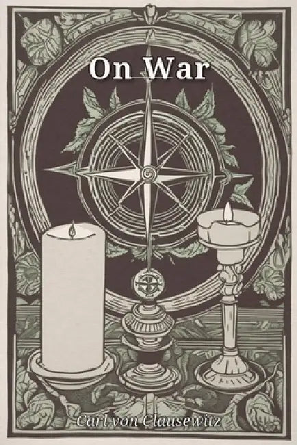 On War by Carl Von Carl