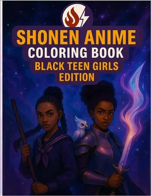 Shonen Anime Coloring Book: Black Teen Girls Edition by Jones, N. D.