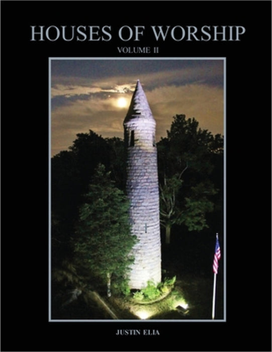 Houses of Worship: Volume 2 by Justin Elia