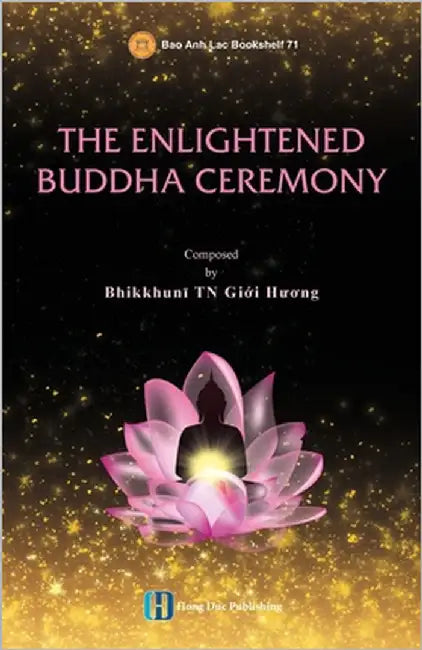The Buddha's Enlightenment Ceremony by Thích Nữ, Giới Hươ