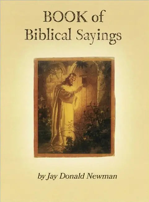 BOOK of Biblical Sayings by Jay Donald Newman