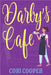 Darby's Cafe by Cori Cooper