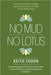 No Mud. No Lotus. by Keith Thorn