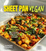 Sheet Pan Vegan Cookbook: 100+ Vegetaroian meal for a healthy Lifestyle with Pictures Included by Billie Lucas
