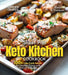 Sheet Pan Keto Kitchen Cookbook: 100+ Low-Carb Meals for Healthy Living, with Pictures Included by Evelyn B. Thompson