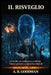 Il Risveglio: Un Techno-Thriller sull'Ascesa dell'Intelligenza Artificiale by A. B. Goodman