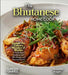 The Bhutanese Home Cook: Explore the Culinary Wonders of Bhutan - A South Asian Cookbook with 100+ Recipes and Stunning Pictures by Alexander Knight