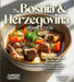 The Bosnian and Herzegovinian Home Cook: Taste the Heart of Bosnia and Herzegovina - A Mediterranean Cookbook with 100+ Recipes and Stunning Pictures by Alexander Knight