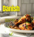 The Danish Home Cook: Delve into the Rich Culinary Heritage of Denmark - A European Cuisine Cookbook with 100+ Recipes and Stunning Pictures by Alexander Knight