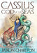 Cassius, God of the Seas by Jaxon Charlton