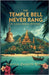 The Temple Bell Never Rang: A Laila Mirza Mystery by Khan, Nafisa Zareen