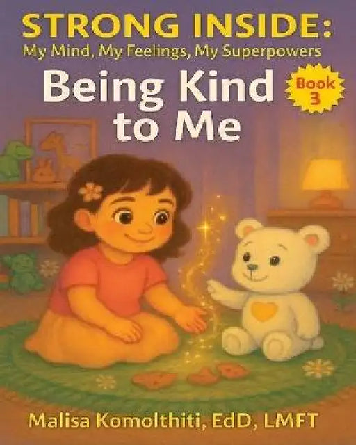 Being Kind to Me by Malisa Edd Komolthiti