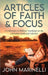 Articles of Faith and Focus: A collection of 27 Biblical teachings on the Christian faith & lifestyle by John Marinelli