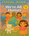 We're All Human by Malisa Edd Komolthiti