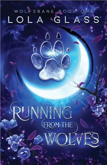 Running From the Wolves by Glass, Lola