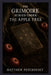 The Grimoire Buried Under the Apple Tree by Matthew Petchinsky