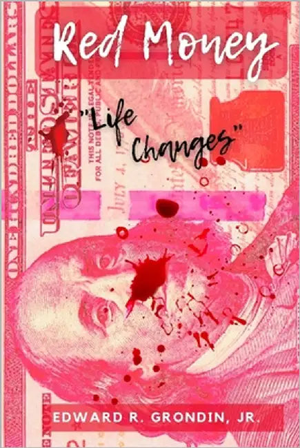 Red Money by Grondin, Edward R.