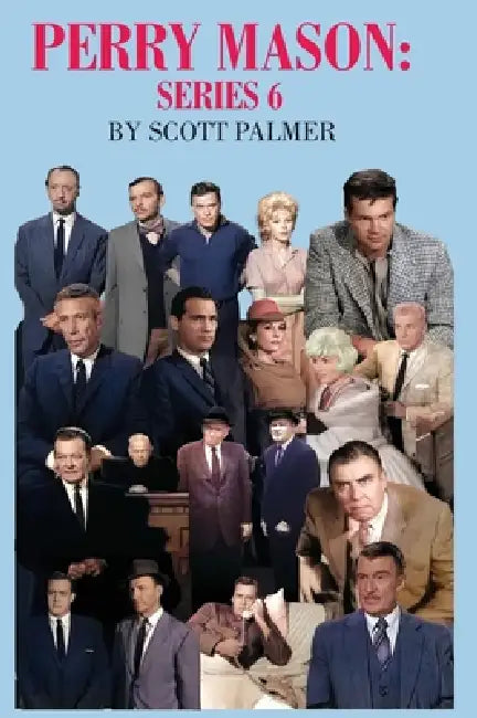 Perry Mason Series 6 by Scott V. Palmer
