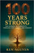 100 Years Strong: The Science of Longevity Through Diet, Habits, and Mindset: The Science of Longevity Through Diet, Habits, and Mindset A by Nguyen, Ken