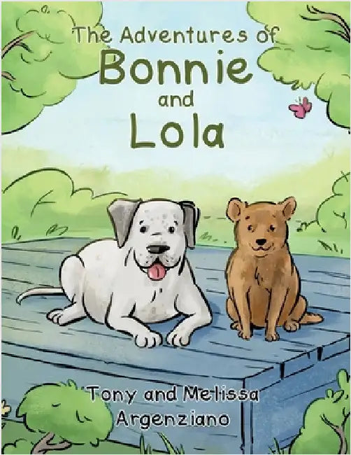 The Adventures of Bonnie and Lola by Argenziano, Tony