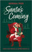 Santa's Coming: A Spicy Christmas Romance Novella: Meet Cute, Small Town, Role Play, Single Mom, Holiday Romance, Instant Connection, Strangers to Lov by Pier, Serena